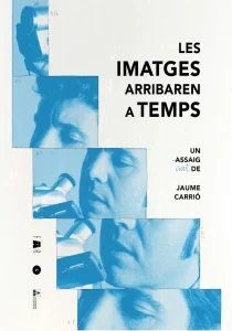 LES IMATGES ARRIBAREN A TEMPS - POSTER LES IMATGES ARRIBAREN A TEMPS - POSTER