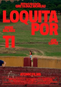 LOQUITA POR TI - POSTER LOQUITA POR TI - POSTER